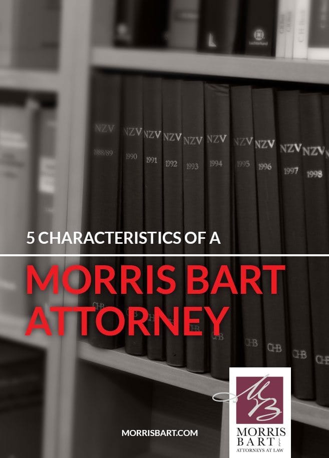 5 Characteristics Of A Morris Bart Attorney