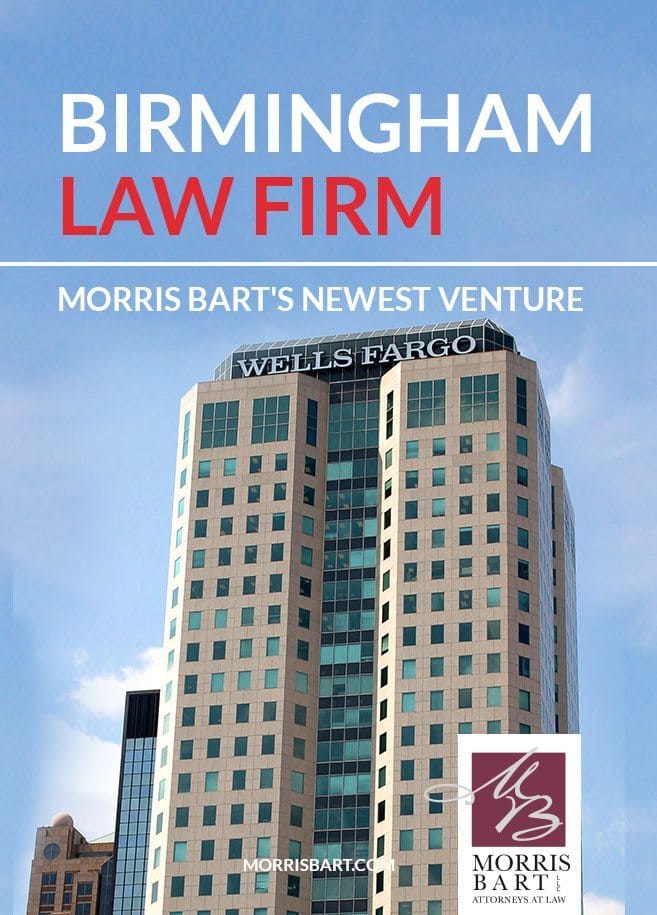 Birmingham Law Firm: Morris Bart's Newest Venture